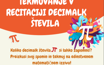 TEKMOVANJE V RECITACIJI DECIMALK ŠTEVILA π